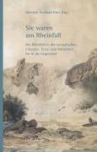 Cover: 9783034009188 | Sie waren am Rheinfall | Heinrich G Butz | Buch | 392 S. | Deutsch