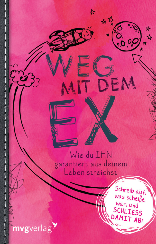Cover: 9783868827873 | Weg mit dem Ex | Franziska Lieb | Taschenbuch | 2017 | mvg Verlag