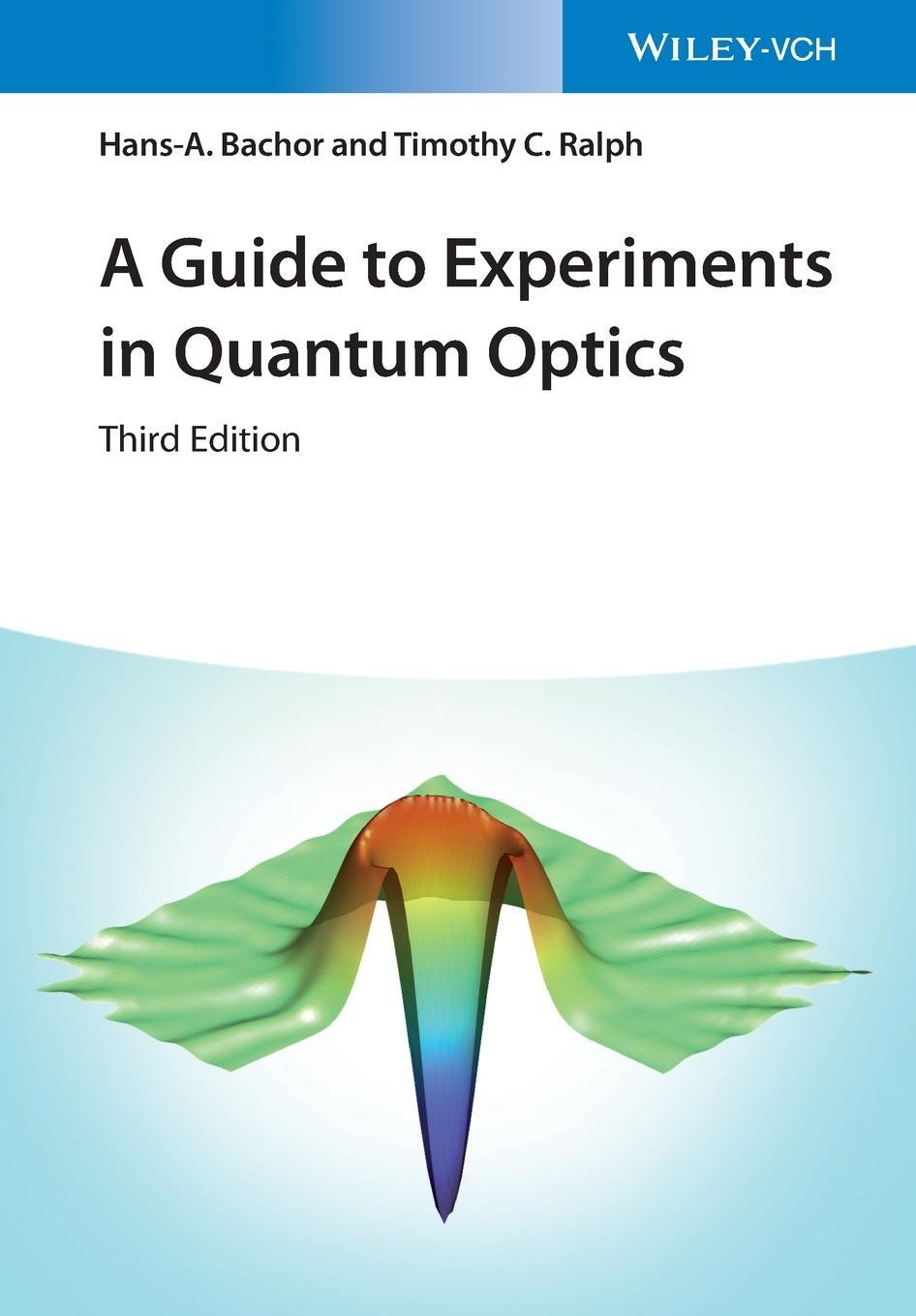 Cover: 9783527411931 | A Guide to Experiments in Quantum Optics | Hans-Albert Bachor (u. a.)