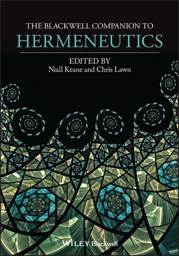 Cover: 9781119100522 | The Blackwell Companion to Hermeneutics | Niall Keane (u. a.) | Buch