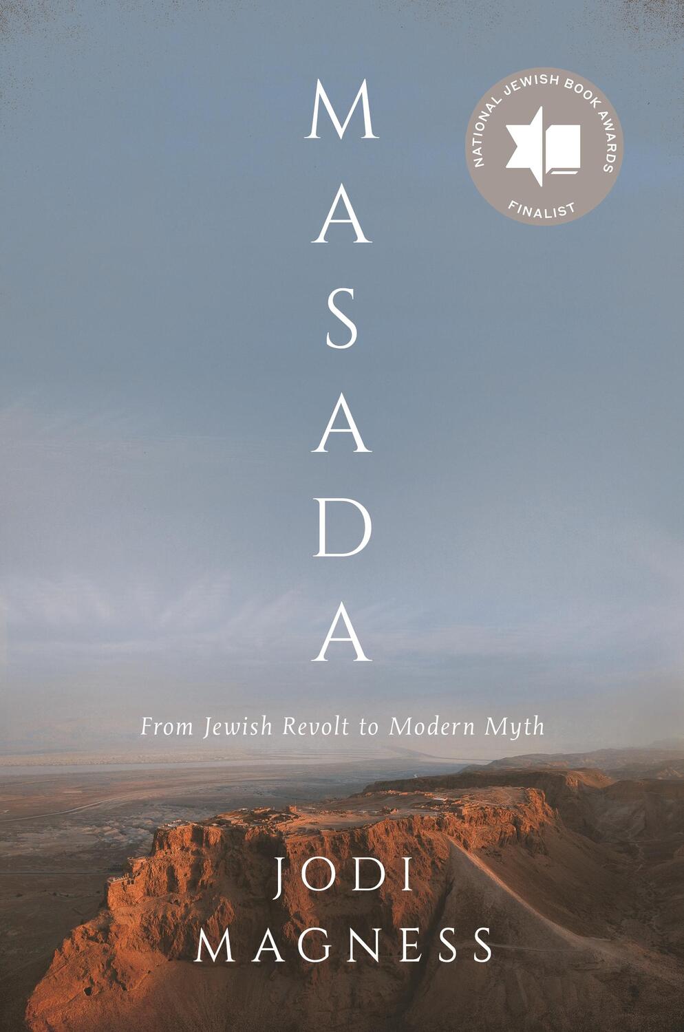 Cover: 9780691216775 | Masada | From Jewish Revolt to Modern Myth | Jodi Magness | Buch