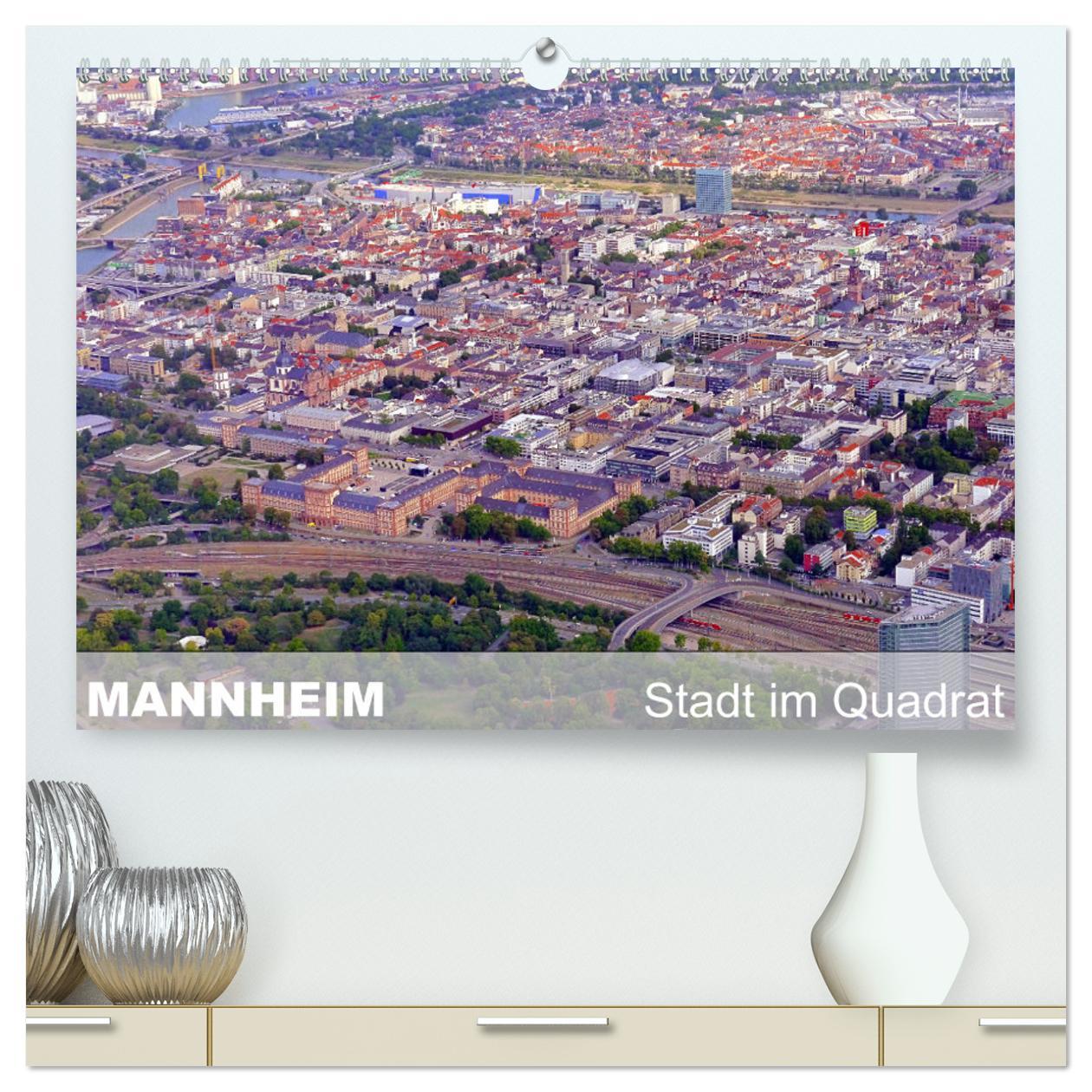 Cover: 9783435581160 | Mannheim - Stadt im Quadrat (hochwertiger Premium Wandkalender 2025...