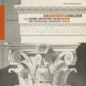 Cover: 9783869351360 | Architekturbilder125 Jahre Architekturmuseum der Technischen...