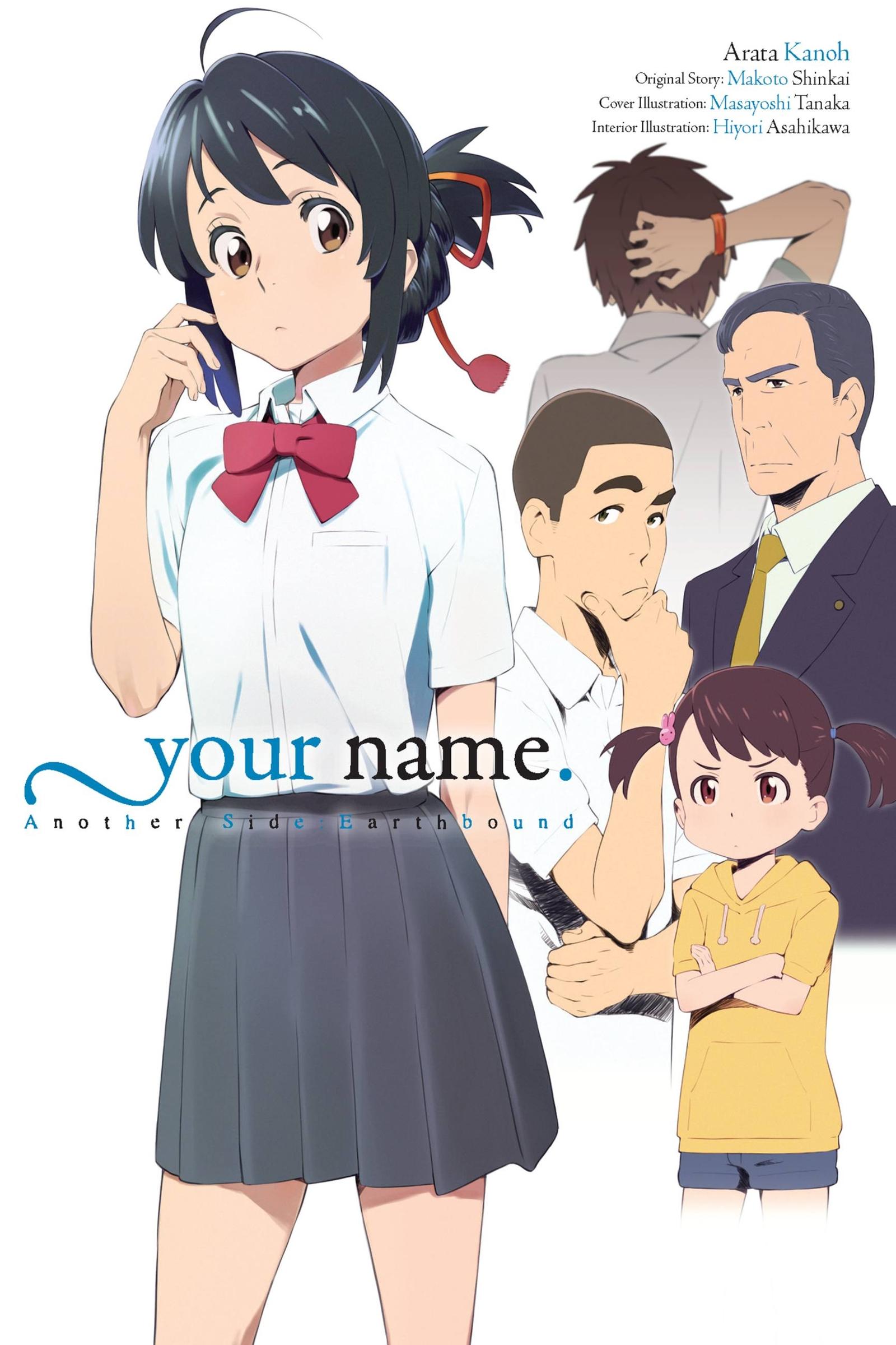 Cover: 9780316473118 | Your Name. Another Side: Earthbound (Light Novel) | Shinkai (u. a.)