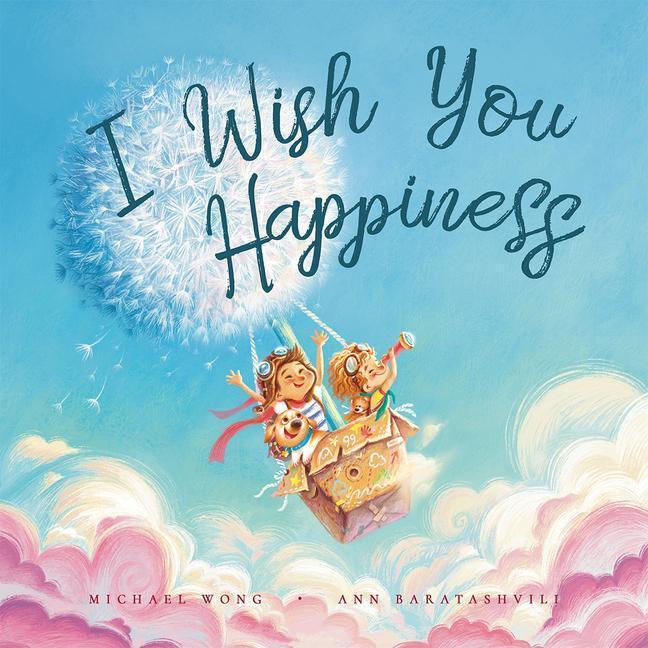 Cover: 9781925973129 | I Wish You Happiness | Michael Wong | Buch | Gebunden | Englisch