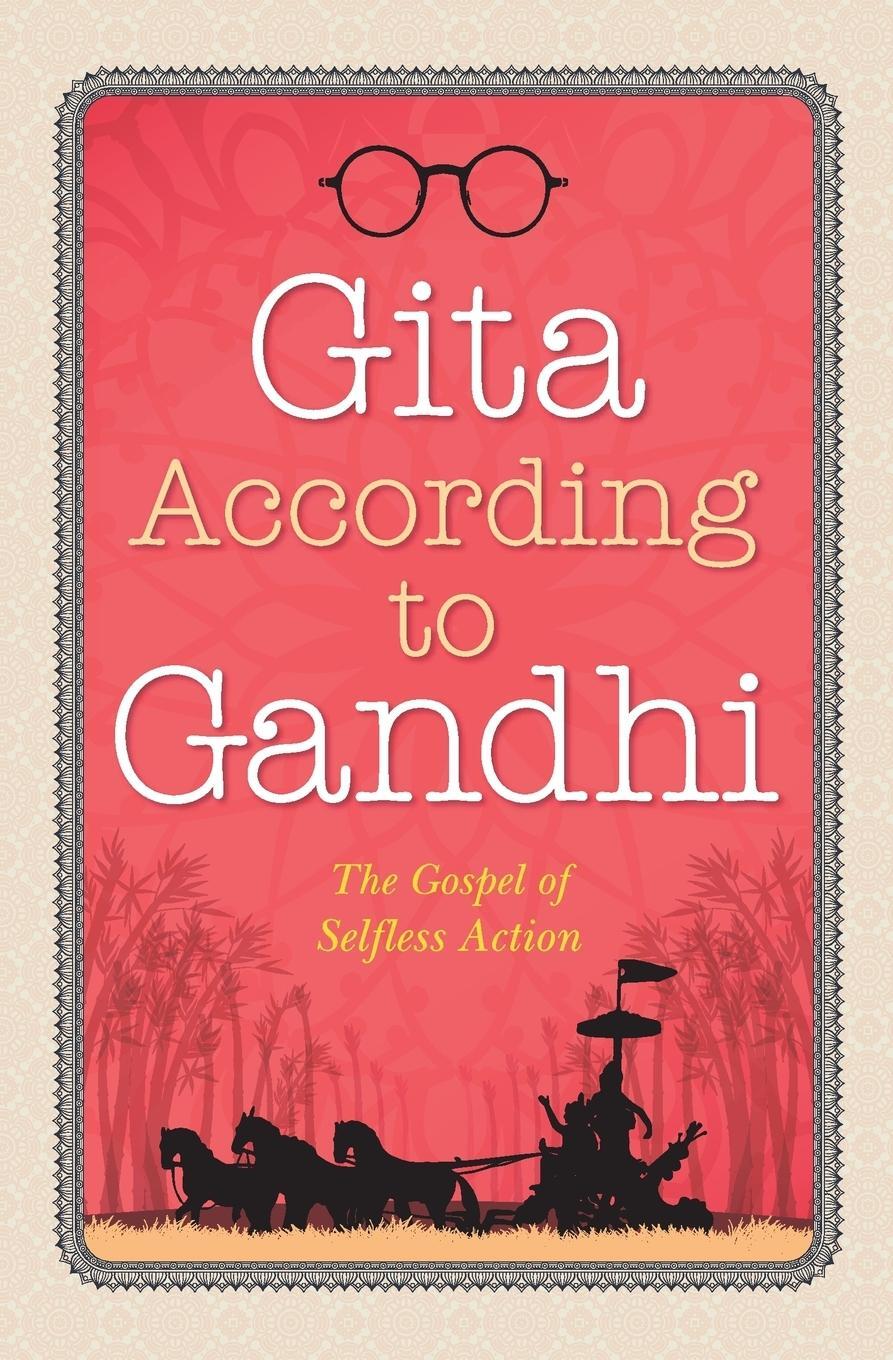 Cover: 9788180320040 | Gita According to Gandhi | Mahatma Gandhi | Taschenbuch | Paperback