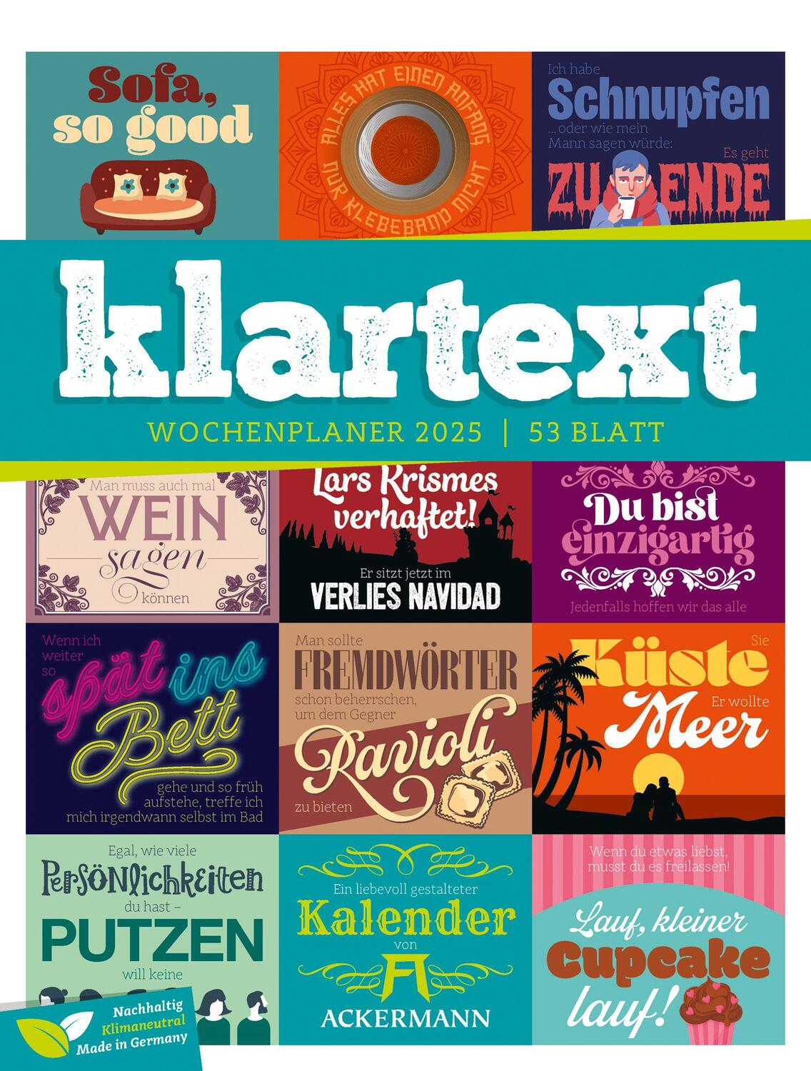 Cover: 9783838425955 | Klartext Sprüchekalender - Wochenplaner Kalender 2025 | Kunstverlag