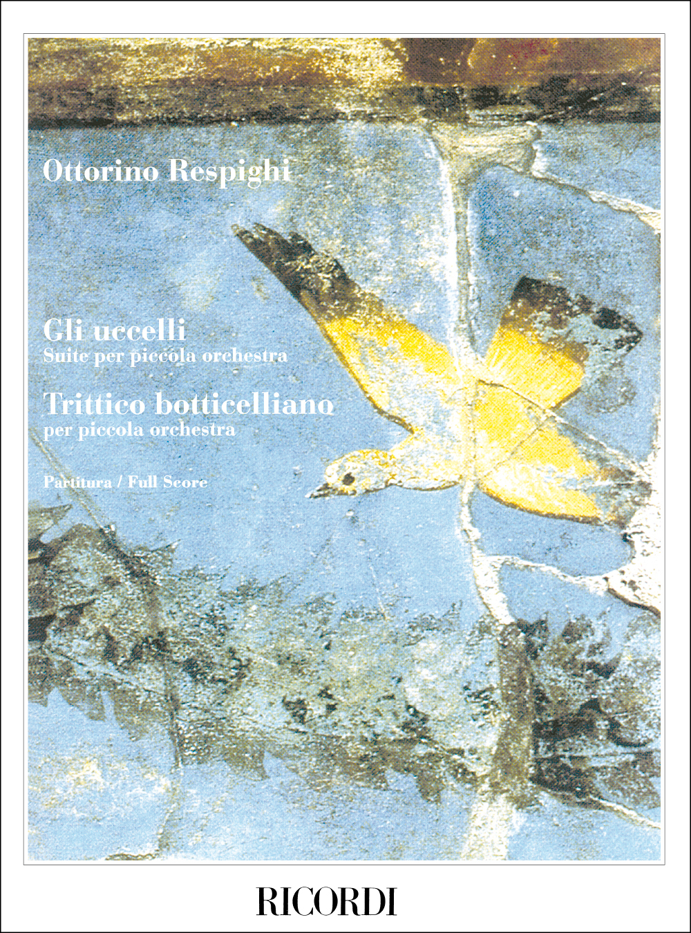 Cover: 9790041913421 | Gli Uccelli - Trittico Botticelliano | Ottorino Respighi | Partitur