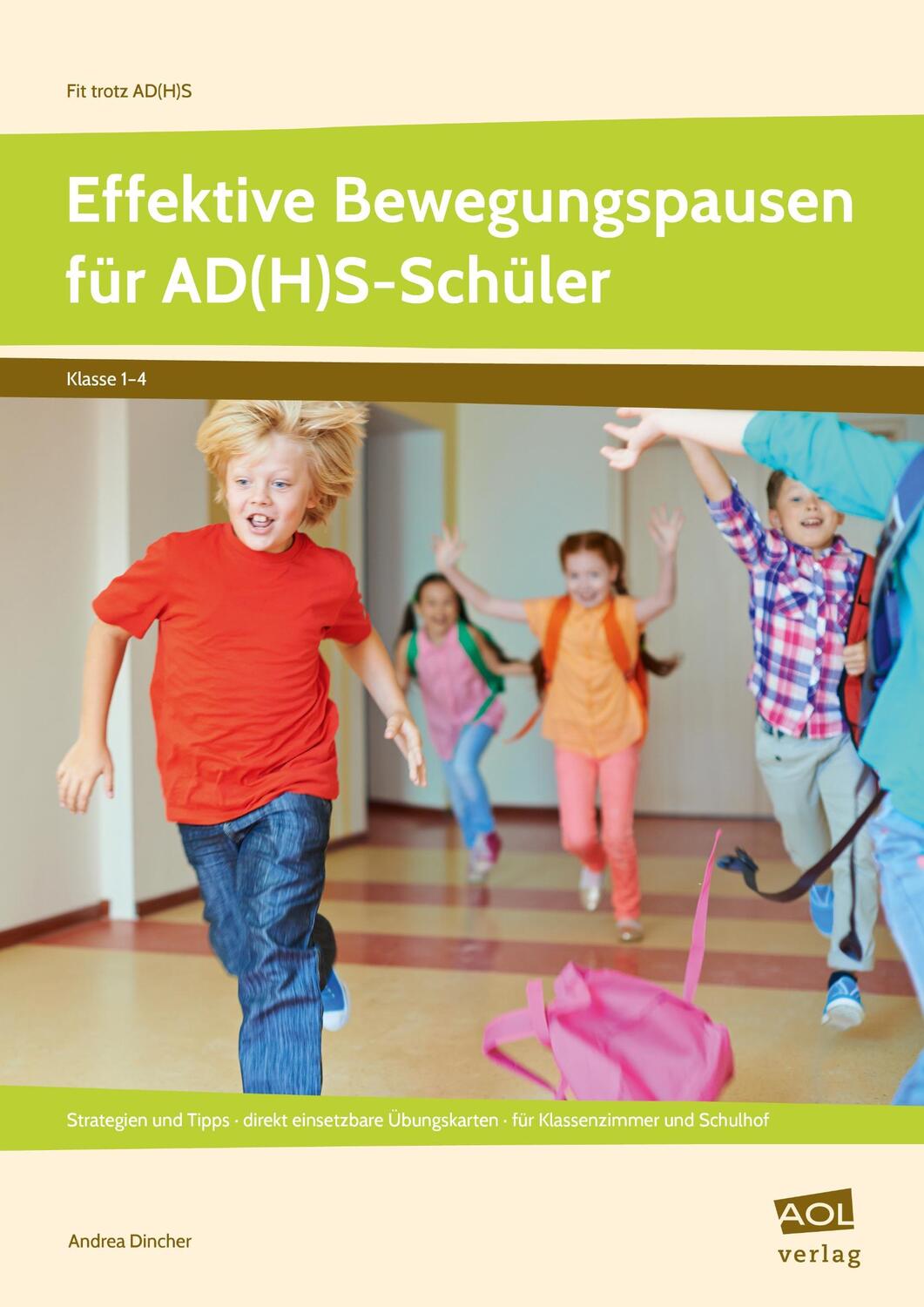 Cover: 9783403104766 | Effektive Bewegungspausen für AD(H)S Schüler - Grundschule | Dincher