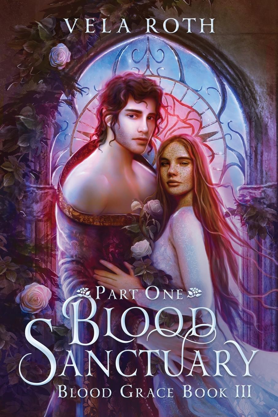 Cover: 9781957040080 | Blood Sanctuary Part One | A Fantasy Romance | Vela Roth | Taschenbuch