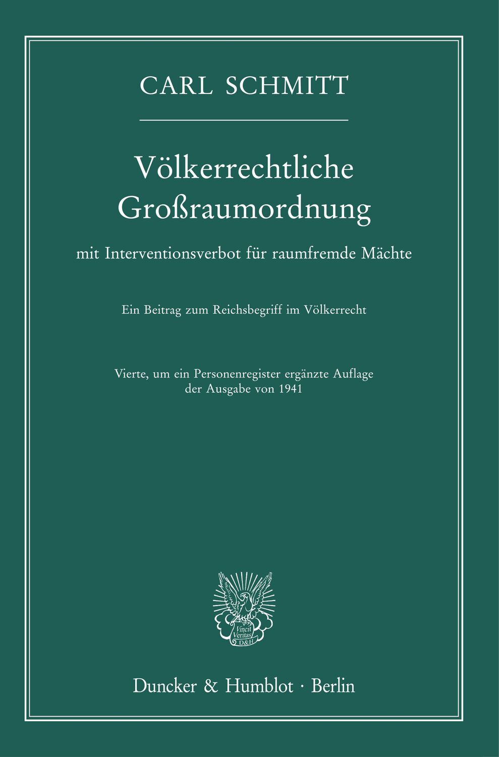 Cover: 9783428186501 | Völkerrechtliche Großraumordnung | Carl Schmitt | Taschenbuch | 2022