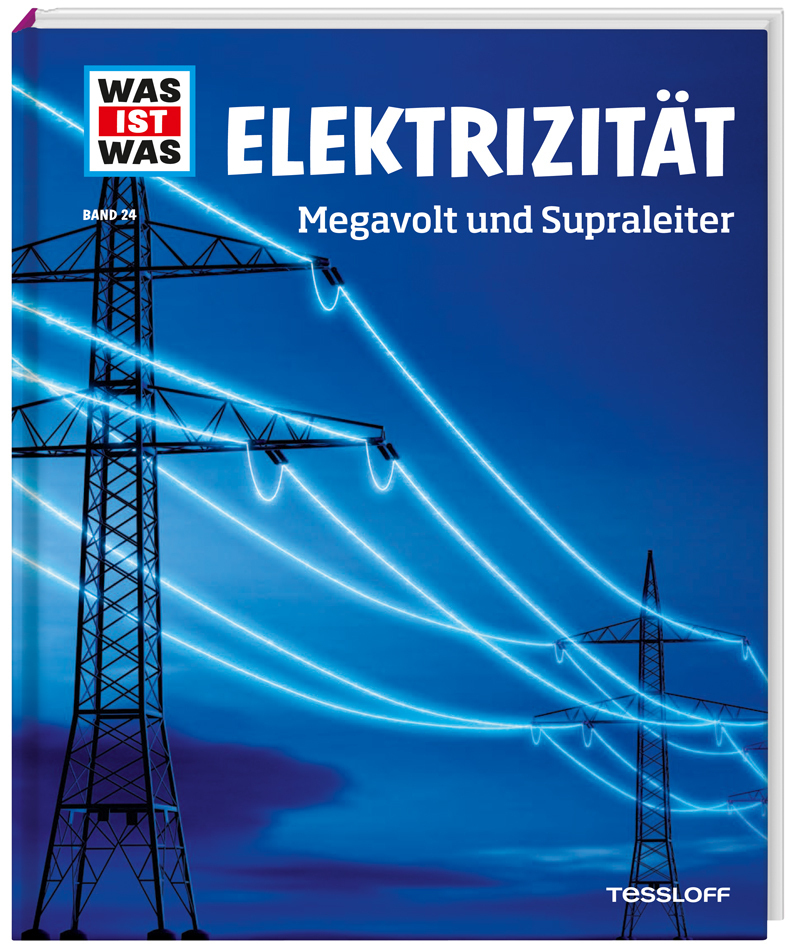 Cover: 9783788620516 | WAS IST WAS Band 24 Elektrizität | Megavolt und Supraleiter | Buch