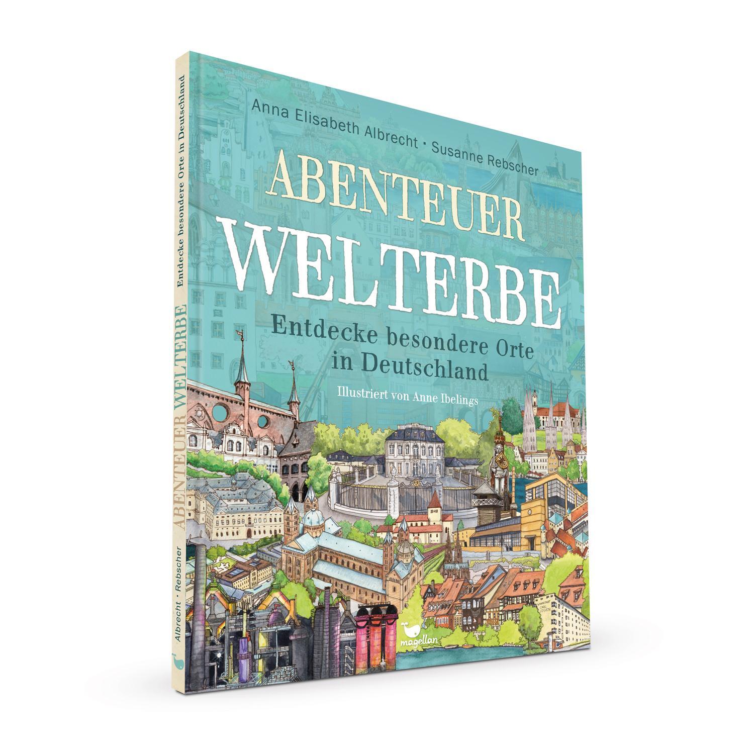 Bild: 9783734860119 | Abenteuer Welterbe - Entdecke besondere Orte in Deutschland | Buch