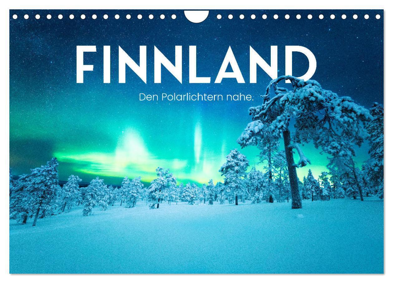 Cover: 9783675497856 | Finnland - Den Polarlichtern nahe. (Wandkalender 2024 DIN A4 quer),...