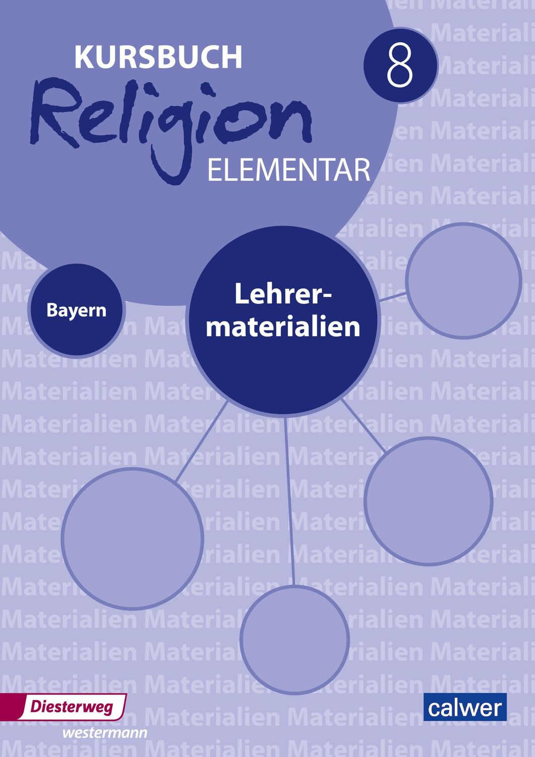 Cover: 9783766844705 | Kursbuch Religion Elementar 8 - Ausgabe 2017 für Bayern....