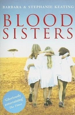 Cover: 9780099485148 | Blood Sisters | Barbara Keating (u. a.) | Taschenbuch | Englisch