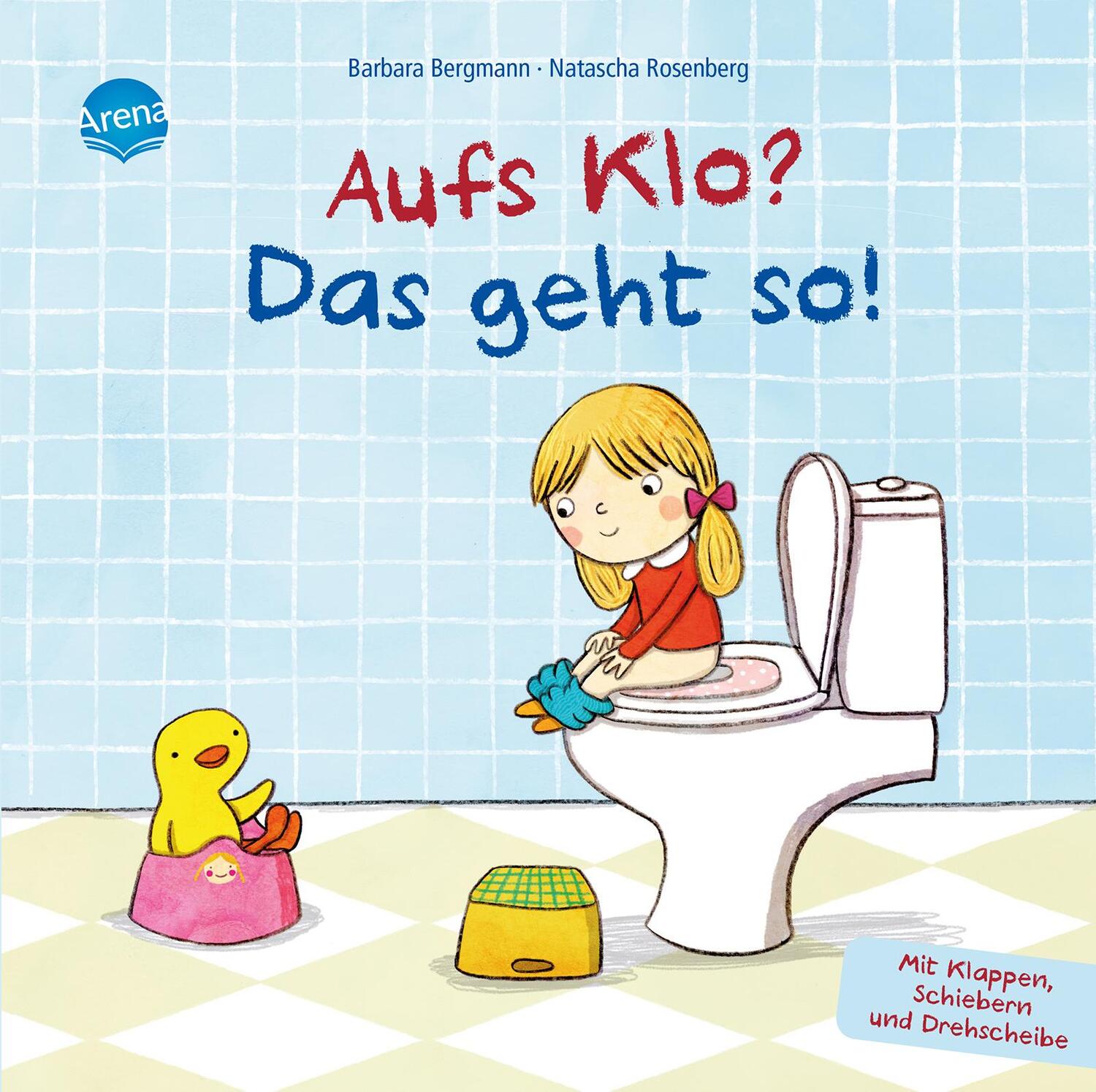 Cover: 9783401097800 | Aufs Klo? Das geht so! | Barbara Bergmann | Buch | Deutsch | 2012