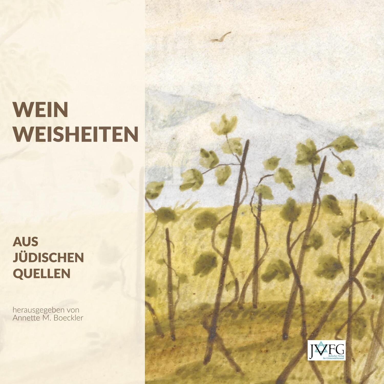 Cover: 9783949819117 | Wein-Weisheiten | aus jüdischen Quellen | Annette M. Boeckler | Buch