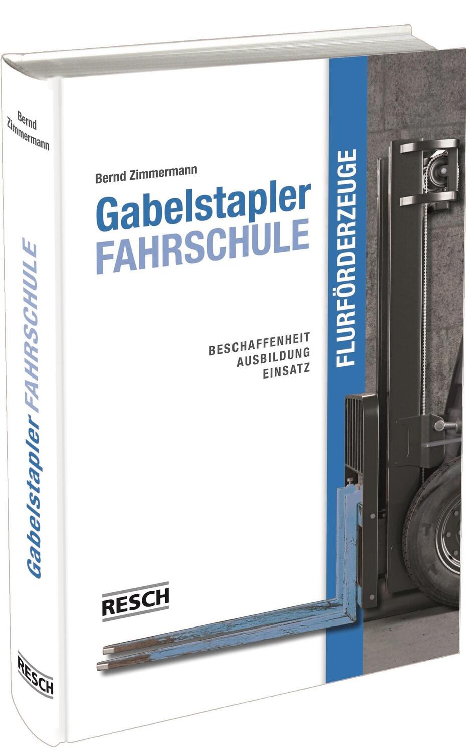 Cover: 9783930039005 | Gabelstapler-Fahrschule - Flurförderzeuge | Zimmermann (u. a.) | Buch