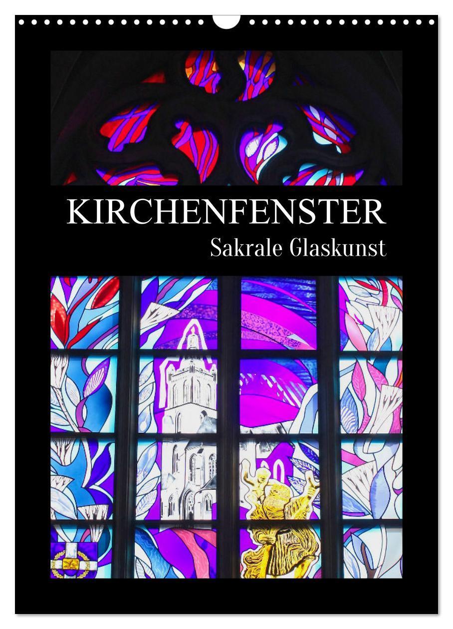 Cover: 9783435923915 | Kirchenfenster - Sakrale Glaskunst (Wandkalender 2025 DIN A3 hoch),...