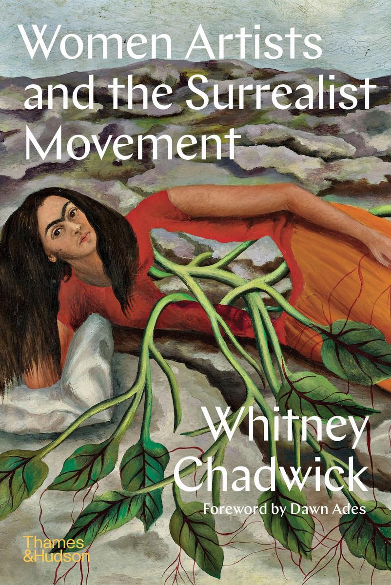Cover: 9780500296165 | Women Artists and the Surrealist Movement | Whitney Chadwick | Buch