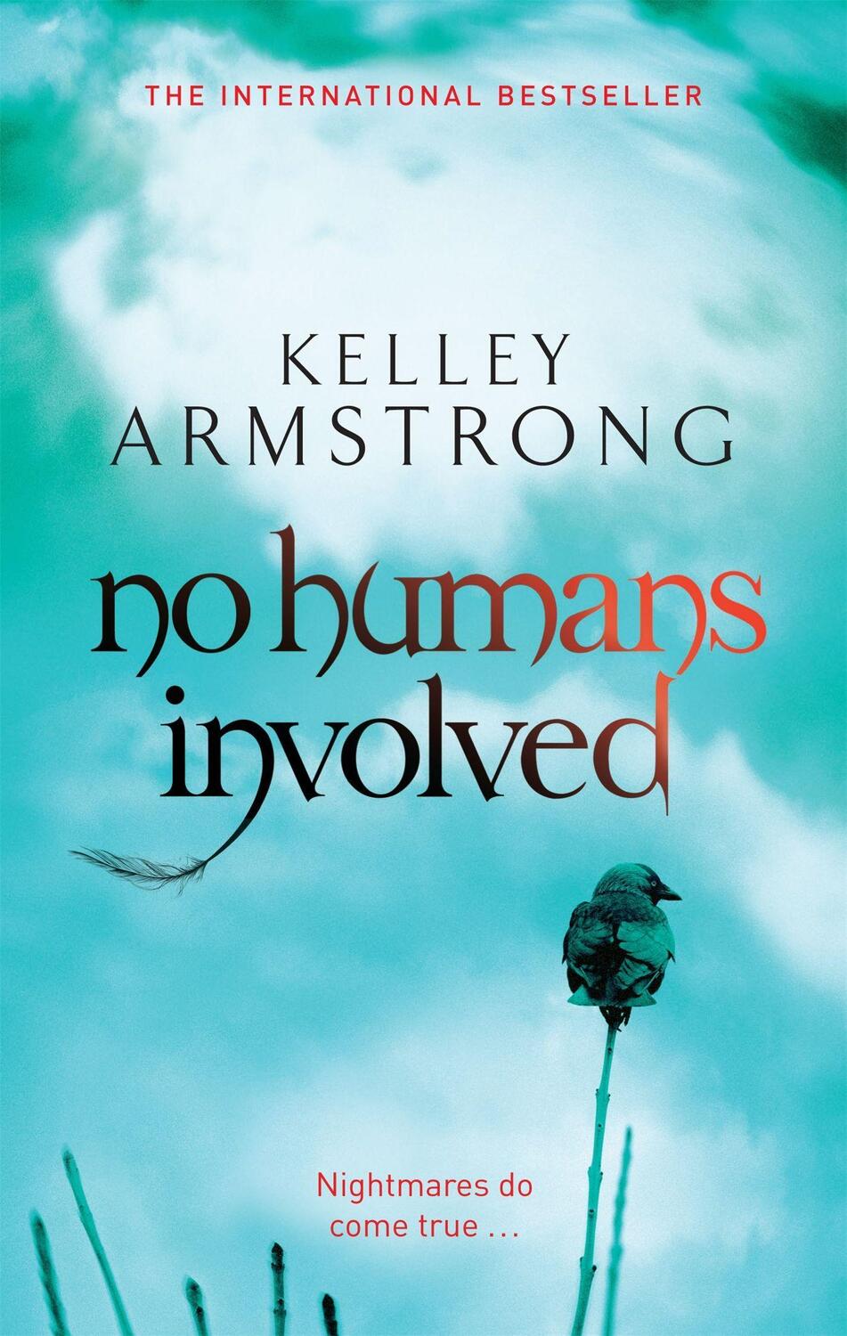 Cover: 9780356500218 | No Humans Involved | Book 7 in the Women of the Otherworld Series