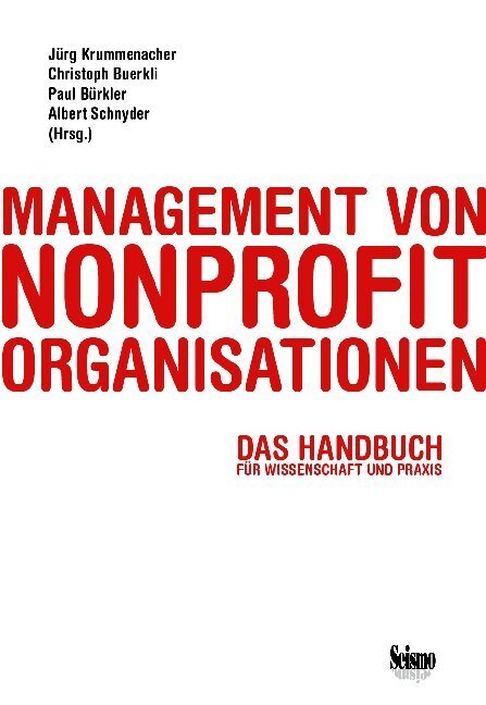 Cover: 9783037771945 | Management von Nonprofit-Organisationen | Jürg Krummenacher (u. a.)