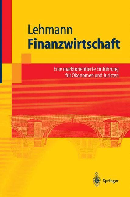 Cover: 9783540006701 | Finanzwirtschaft | Matthias Lehmann | Taschenbuch | Springer-Lehrbuch