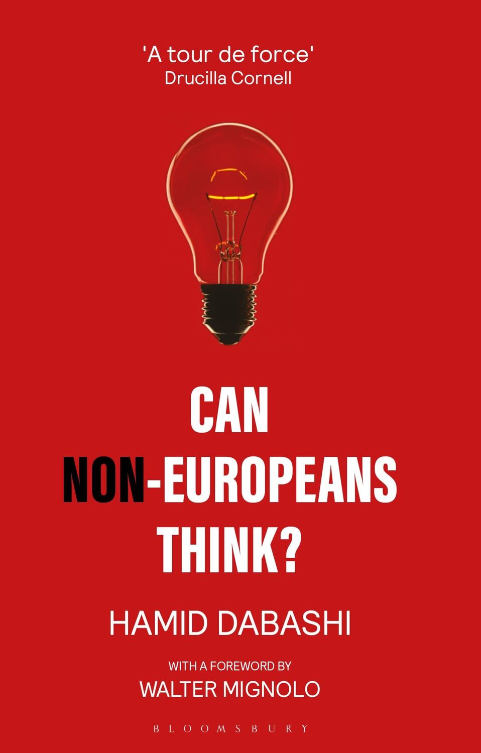 Cover: 9781350354319 | Can Non-Europeans Think? | Hamid Dabashi | Taschenbuch | Englisch