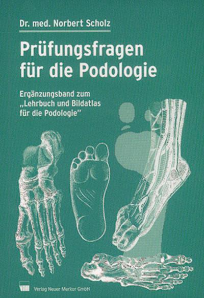 Cover: 9783937346052 | Prüfungsfragen für die Podologie | Norbert Scholz | Taschenbuch | 2004
