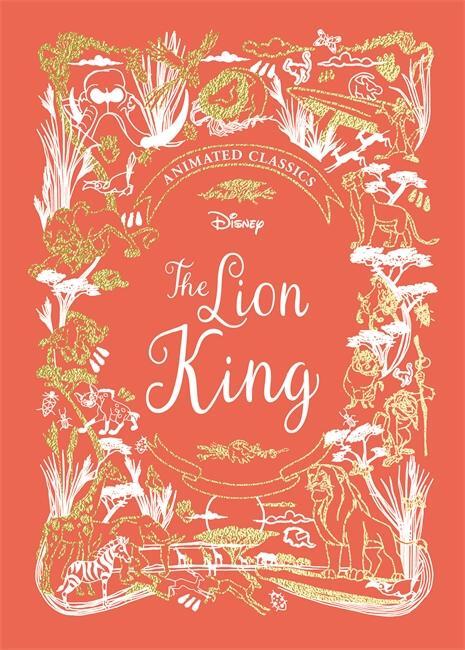 Cover: 9781787414679 | The Lion King (Disney Animated Classics) | Lily Murray | Buch | 2019