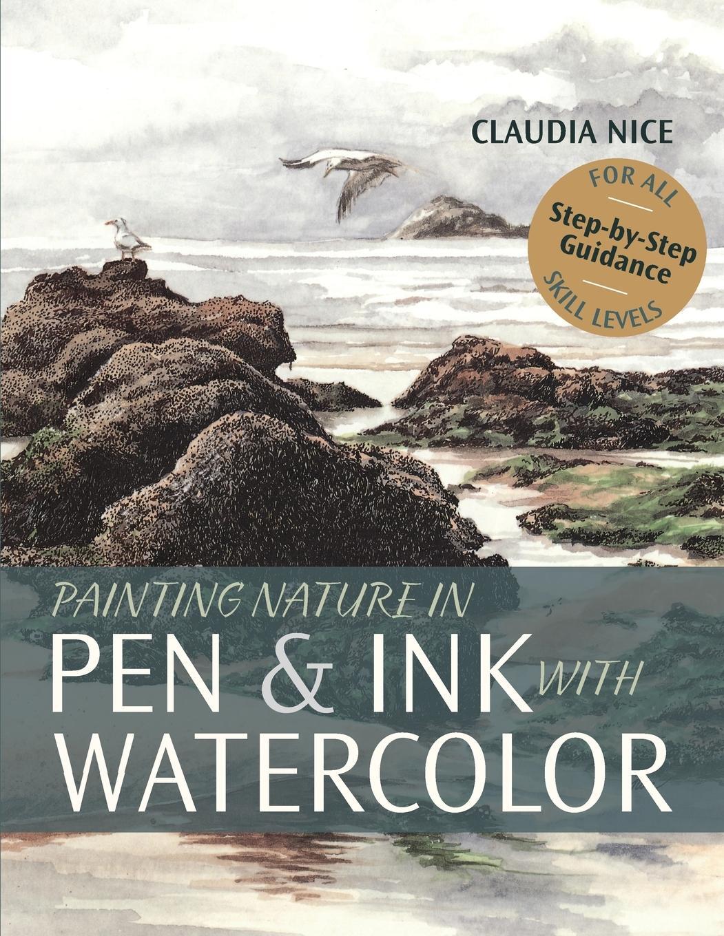Cover: 9781635610734 | Painting Nature in Pen &amp; Ink with Watercolor | Claudia Nice | Buch