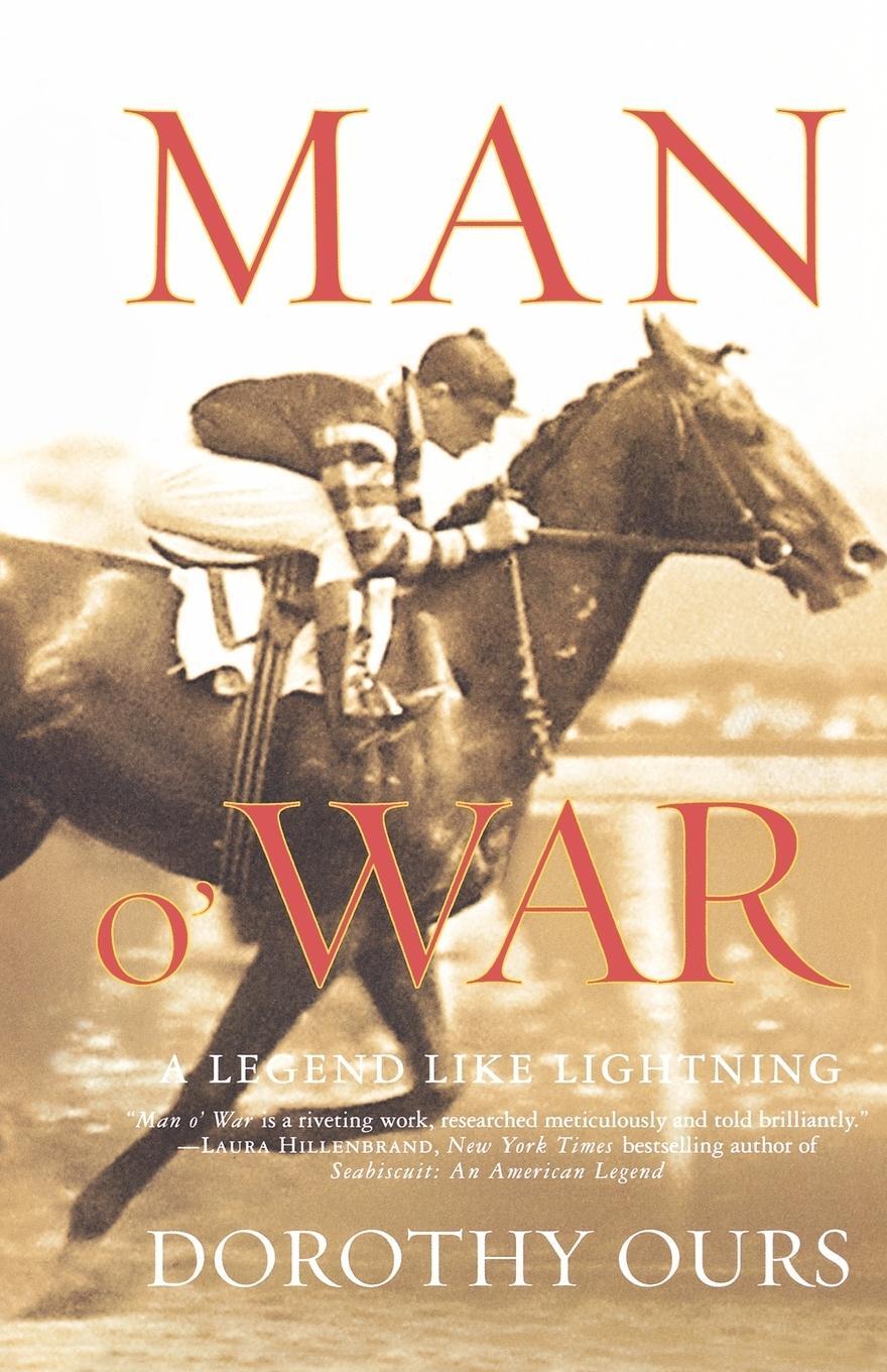 Cover: 9780312341008 | Man O' War | A Legend Like Lightning | Dorothy Ours | Taschenbuch