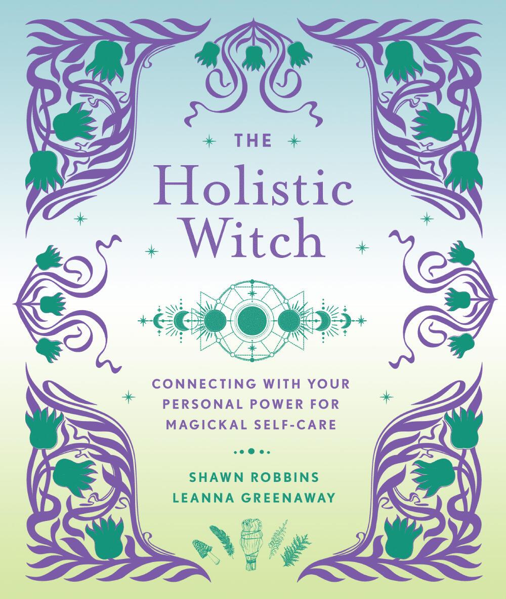 Cover: 9781454942559 | The Holistic Witch | Leanna Greenaway (u. a.) | Buch | Gebunden | 2022