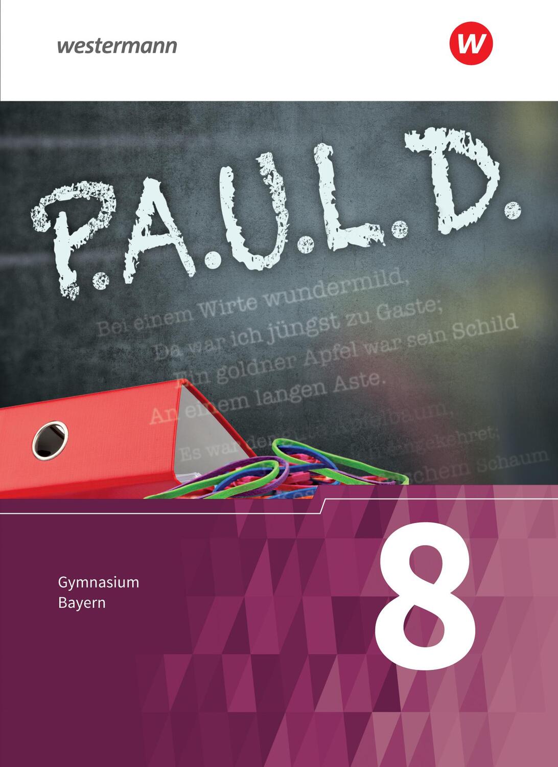 Cover: 9783140280532 | P.A.U.L. D. (Paul) 8. Schülerbuch. Für Gymnasien in Bayern | Buch