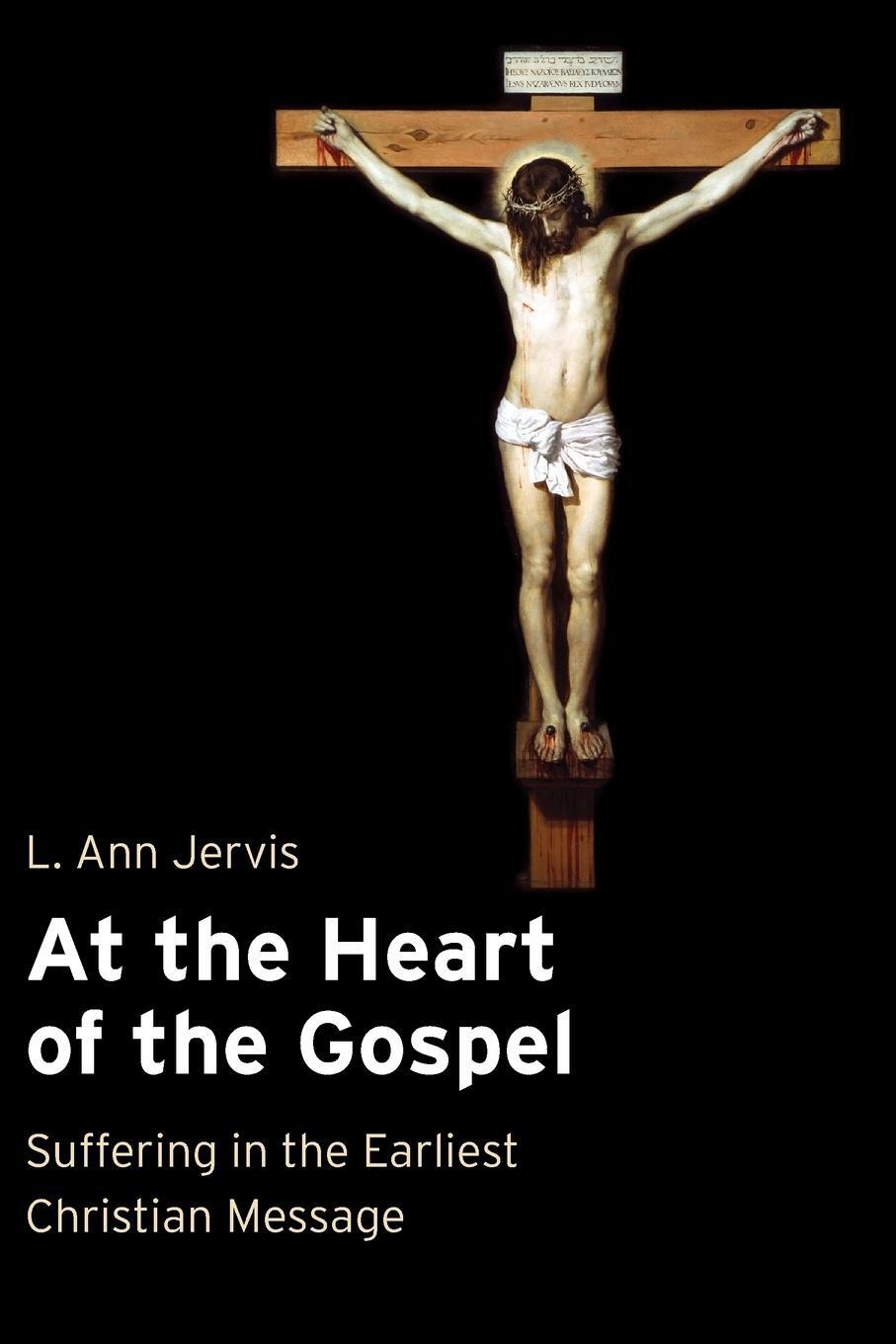 Cover: 9780802839930 | At the Heart of the Gospel | L Ann Jervis | Taschenbuch | Paperback