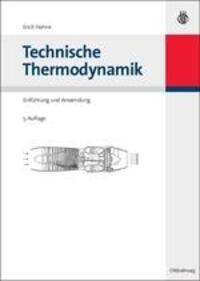 Cover: 9783486592313 | Technische Thermodynamik | Einführung und Anwendung | Erich Hahne