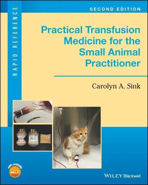 Cover: 9781119187660 | Practical Transfusion Medicine for the Small Animal Practitioner