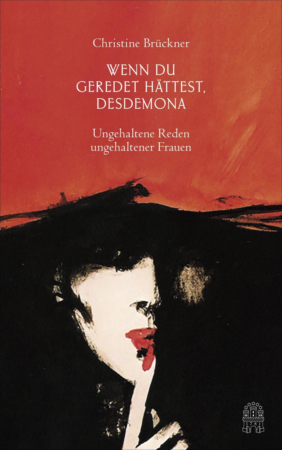Cover: 9783455000221 | Wenn du geredet hättest, Desdemona | Christine Brückner | Buch | 2017