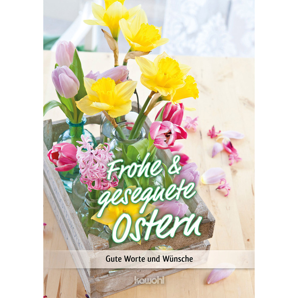 Cover: 9783863385224 | Frohe und gesegnete Ostern | Gute Worte und Wünsche | Broschüre | 2023