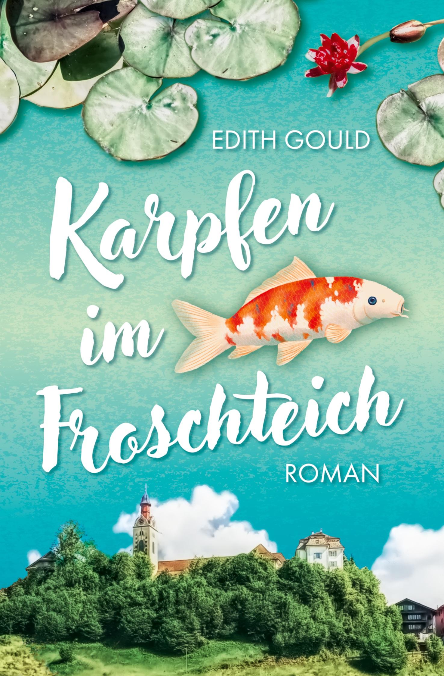 Cover: 9783759216724 | Karpfen im Froschteich | Edith Gould | Taschenbuch | Paperback | 2024