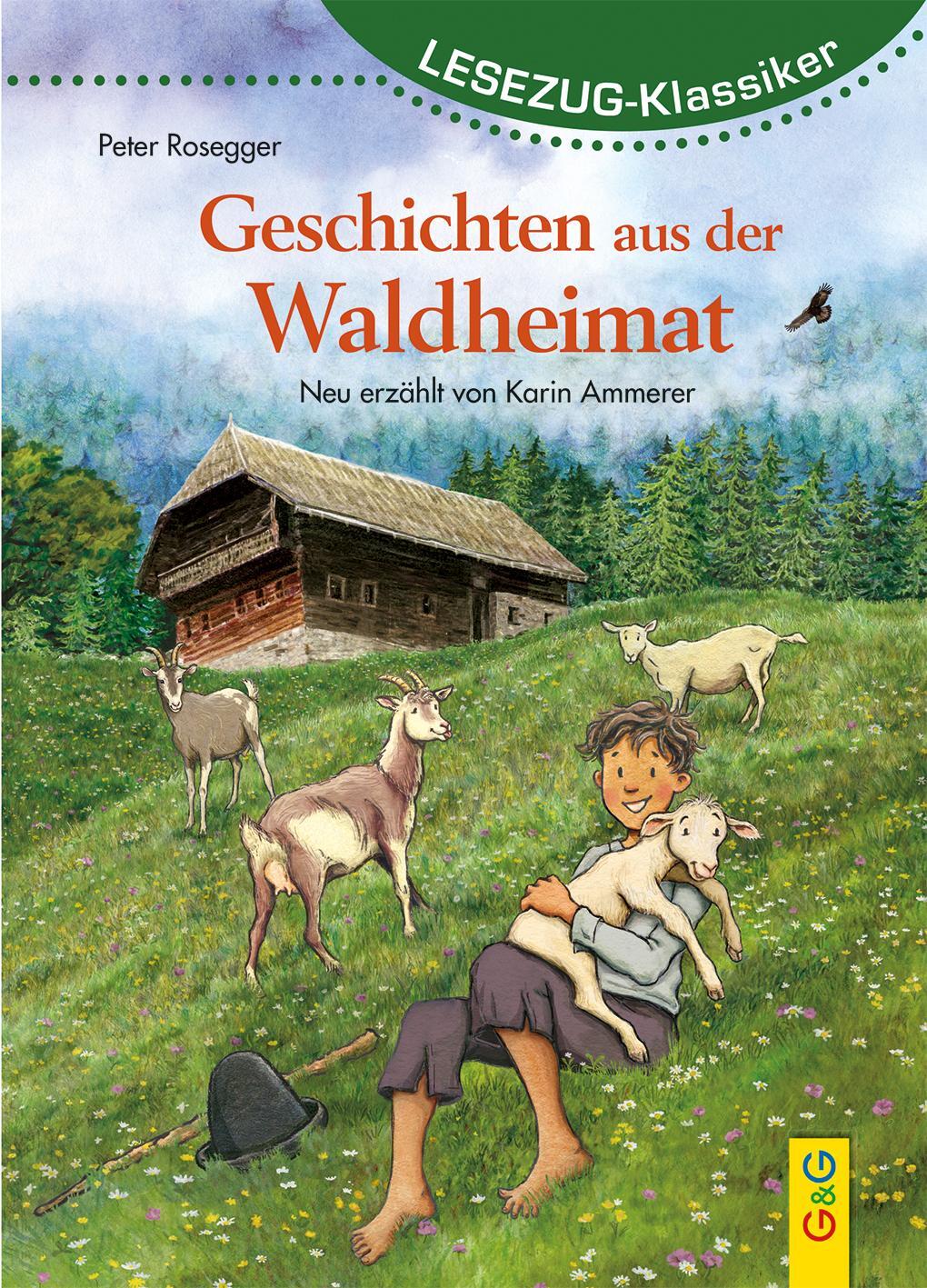 Cover: 9783707425208 | LESEZUG/Klassiker: Peter Rosegger - Geschichten aus der Waldheimat