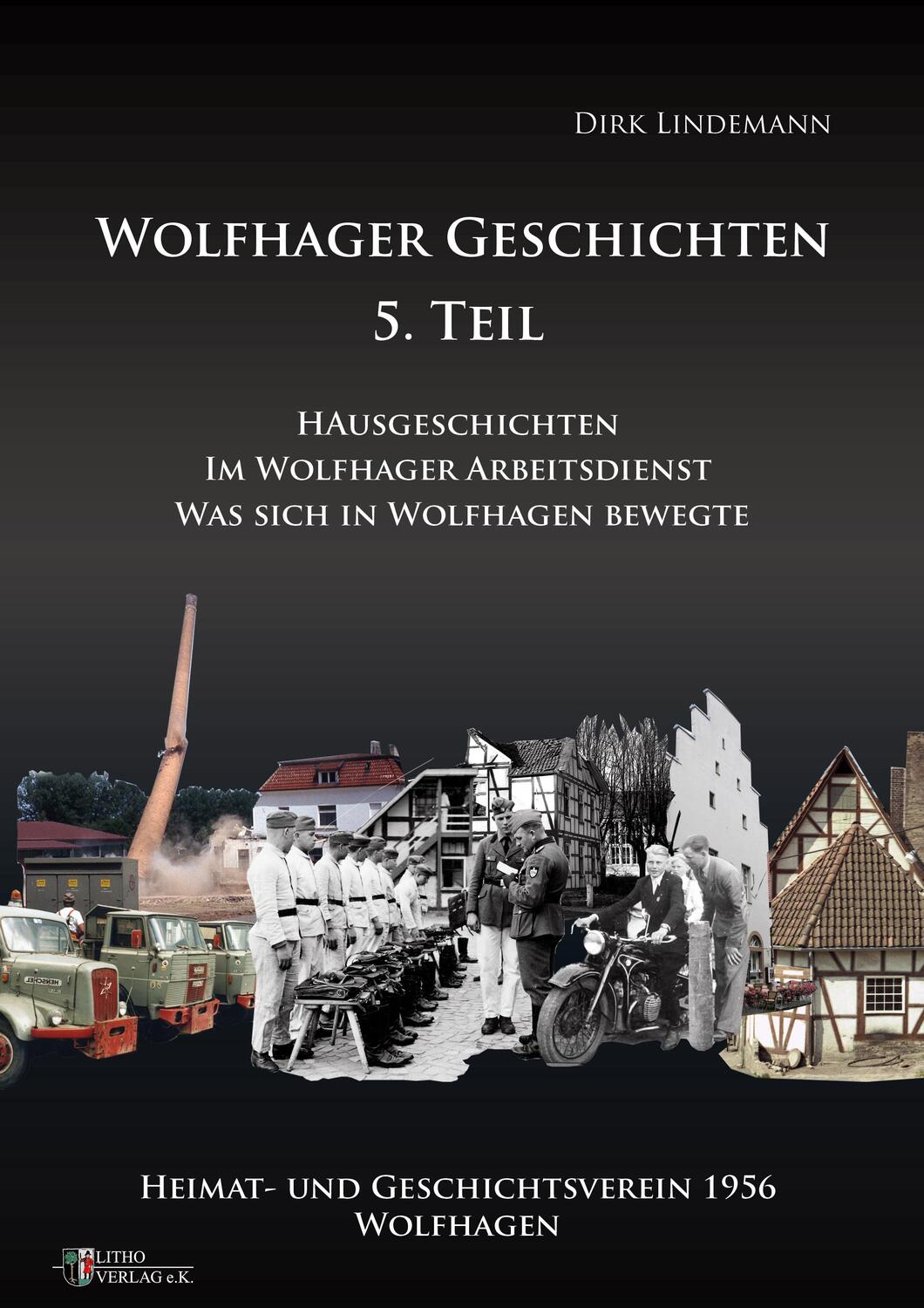 Cover: 9783946128724 | Wolfhager Geschichten Teil 5 | Dirk Lindemann | Buch | Deutsch | 2023