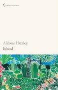 Cover: 9780099477778 | Island | Aldous Huxley | Taschenbuch | Vintage Classics | Englisch