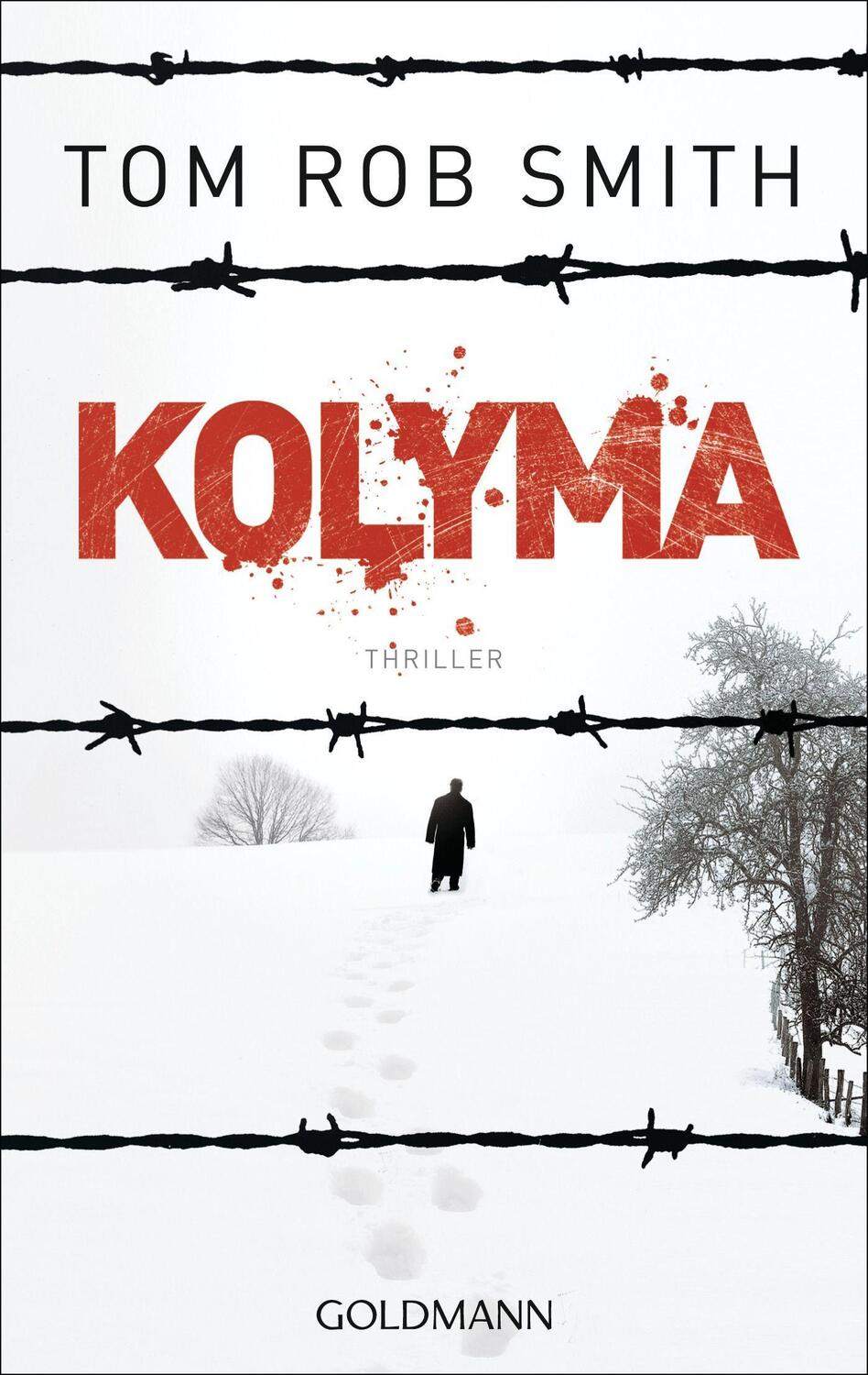Cover: 9783442472352 | Kolyma | Tom Rob Smith | Taschenbuch | Leo Demidow | Deutsch | 2010