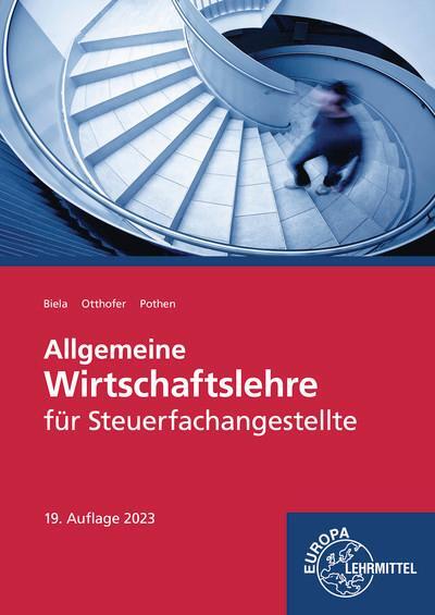 Cover: 9783758574634 | Allgemeine Wirtschaftslehre für Steuerfachangestellte | Biela (u. a.)