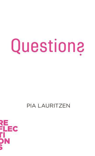 Cover: 9781421447148 | Questions | Brief Books about Big Ideas | Pia Lauritzen | Taschenbuch