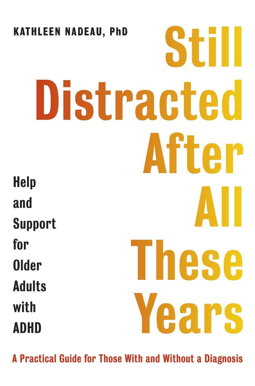 Cover: 9781472147882 | Still Distracted After All These Years | Kathleen Nadeau | Taschenbuch