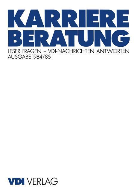 Cover: 9783540622086 | Karriereberatung | Leser Fragen ¿ VDI-Nachrichten Antworten | Mell