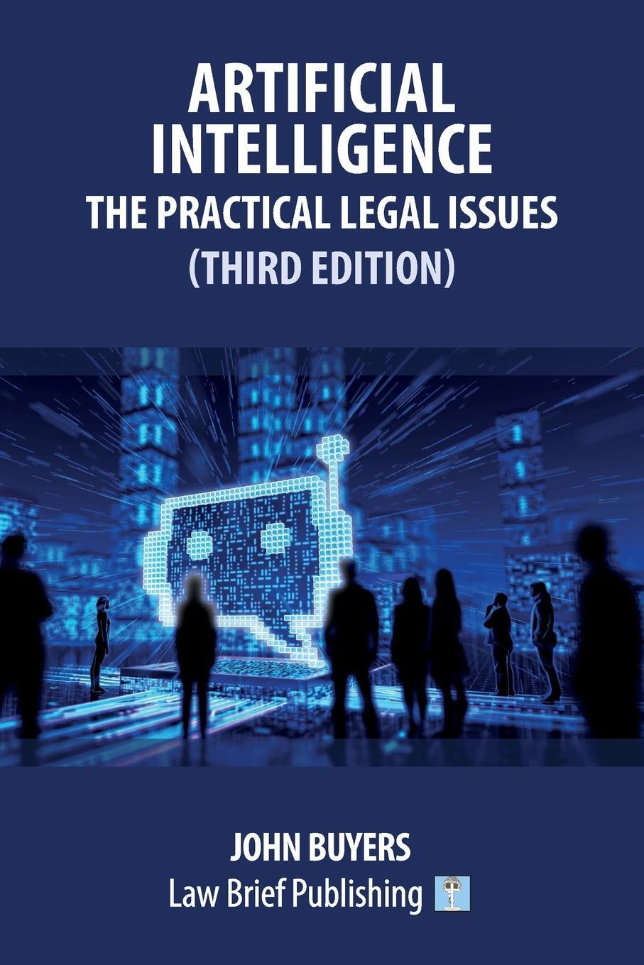Cover: 9781916698147 | Artificial Intelligence - The Practical Legal Issues (Third Edition)
